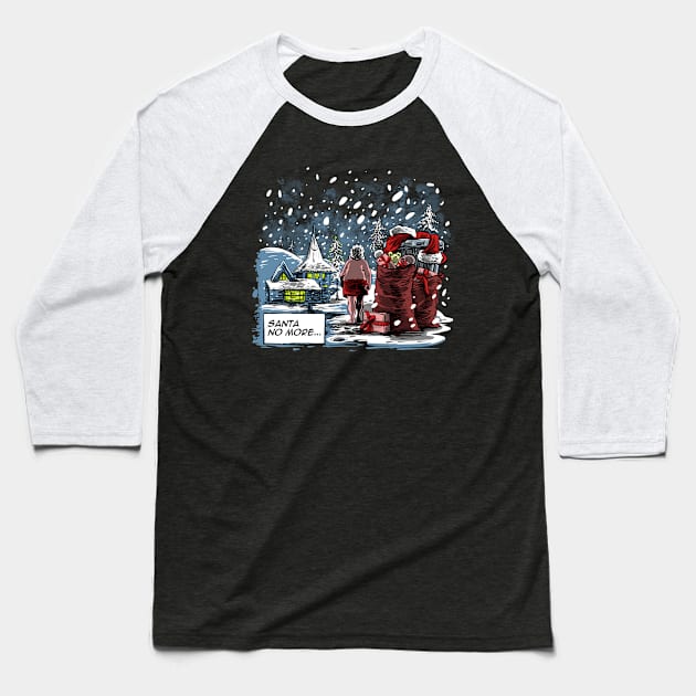 Santa no More Baseball T-Shirt by Zascanauta